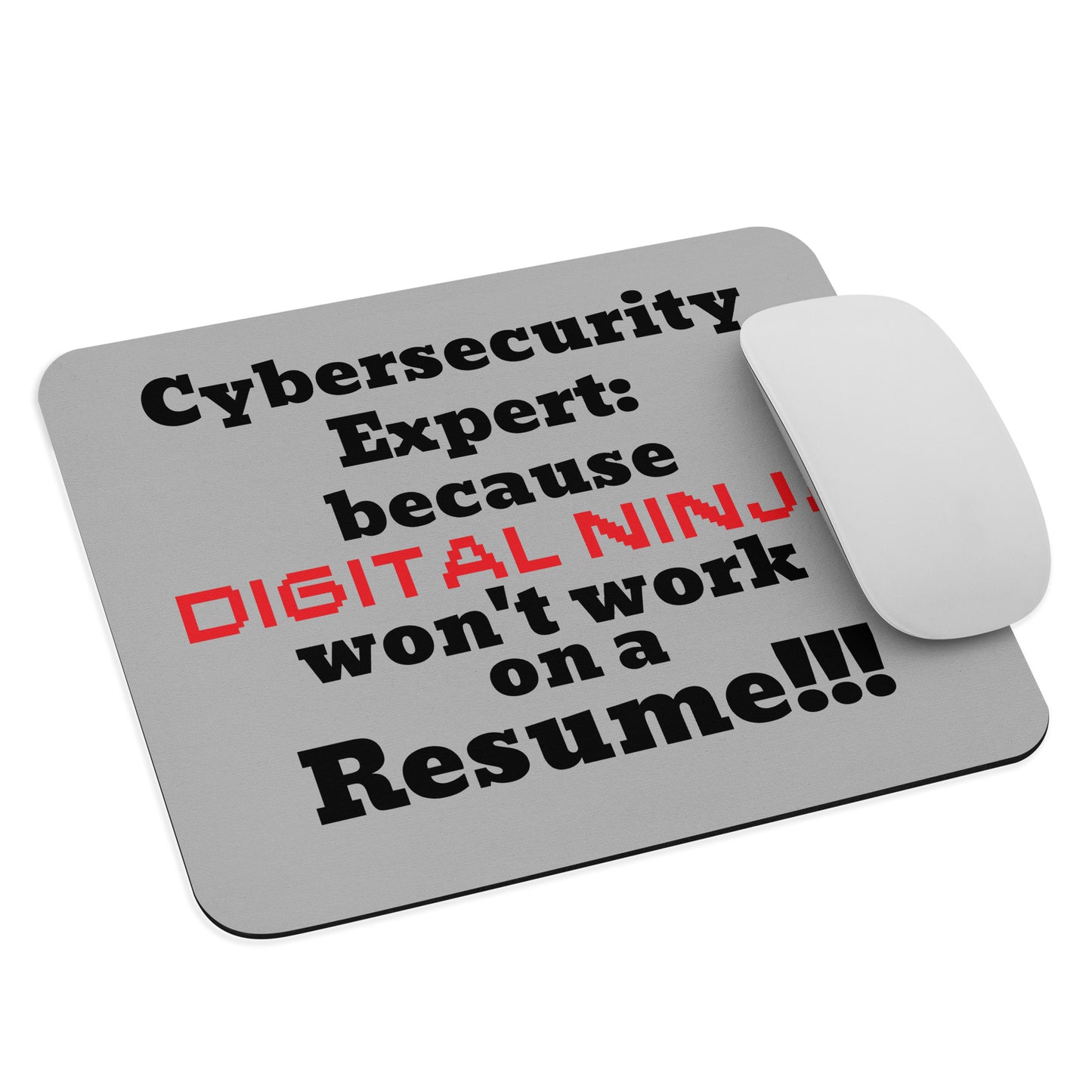 Funny hacker-themed mouse pad with digital ninja design for programmers and coders.