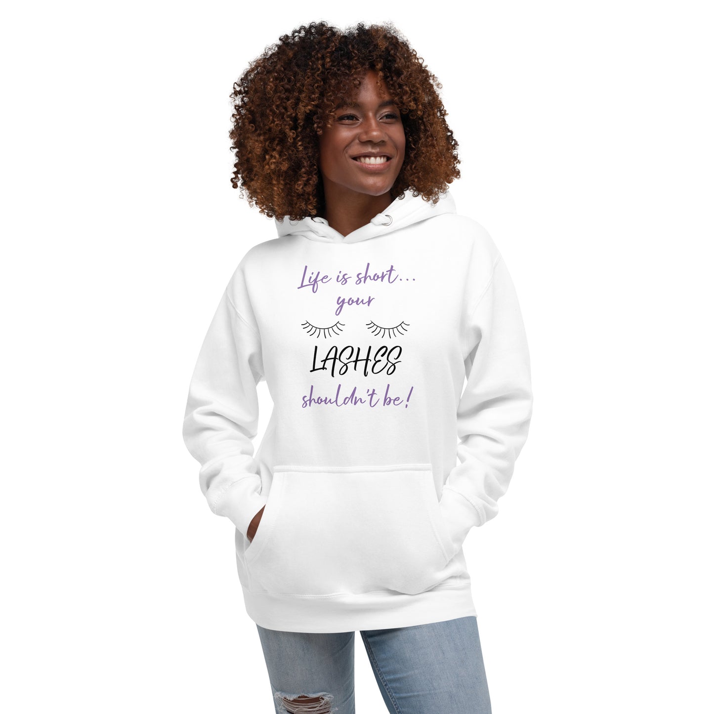 Glam hoodie with bold lash quote, perfect for makeup lovers who live for fabulous lashes.
