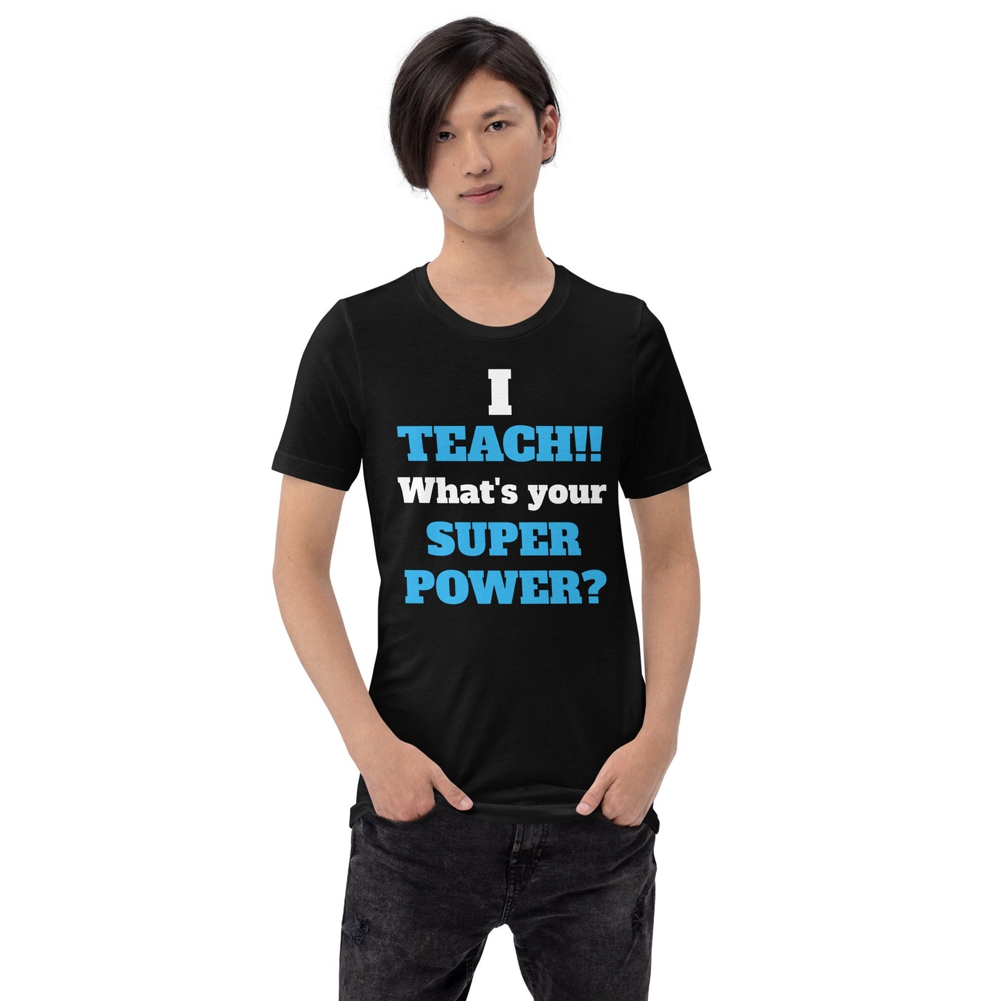 Teaching Superpower T-Shirt – Funny School Tee for Heroic Educators