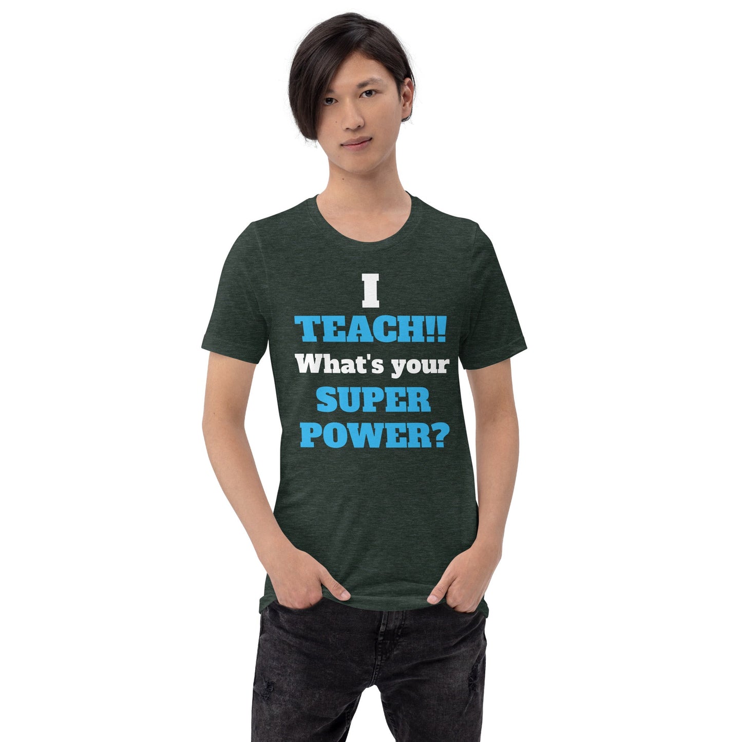 Teaching Superpower T-Shirt – Funny School Tee for Heroic Educators