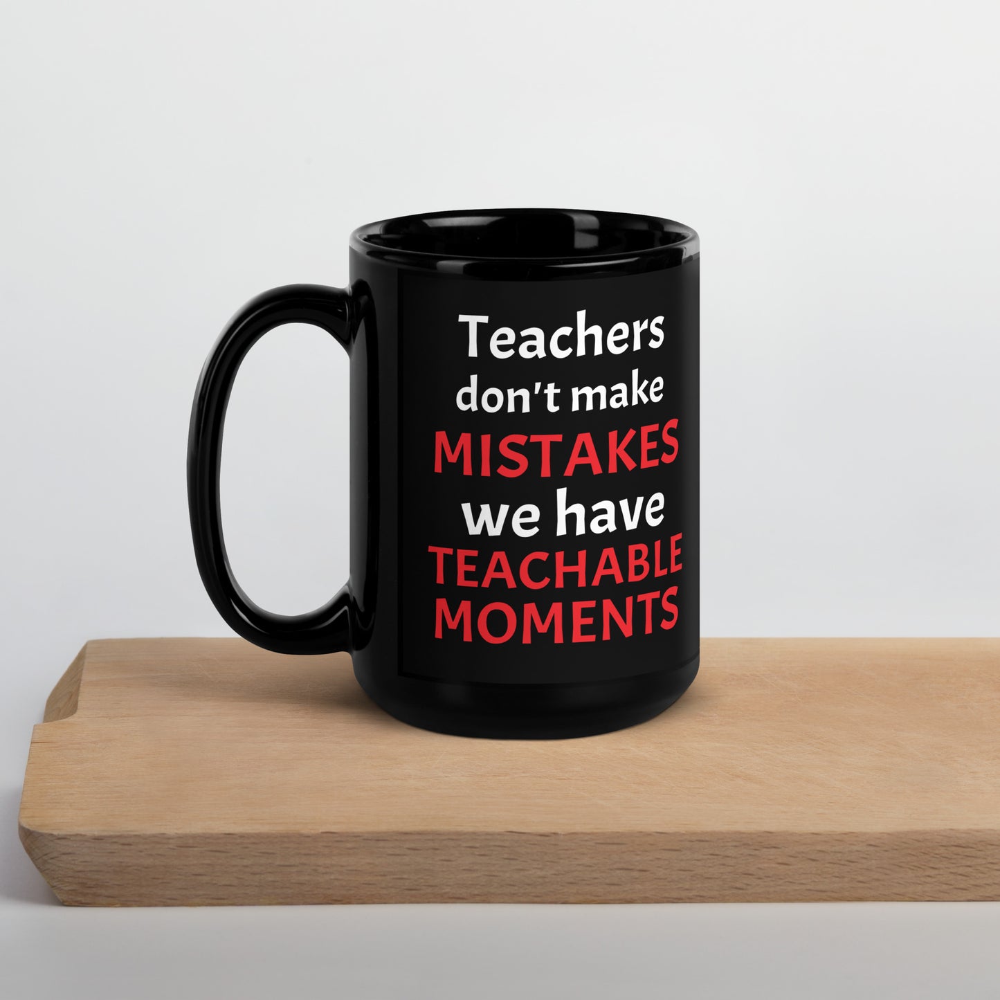 Teacher Teachable Moments Mug Black