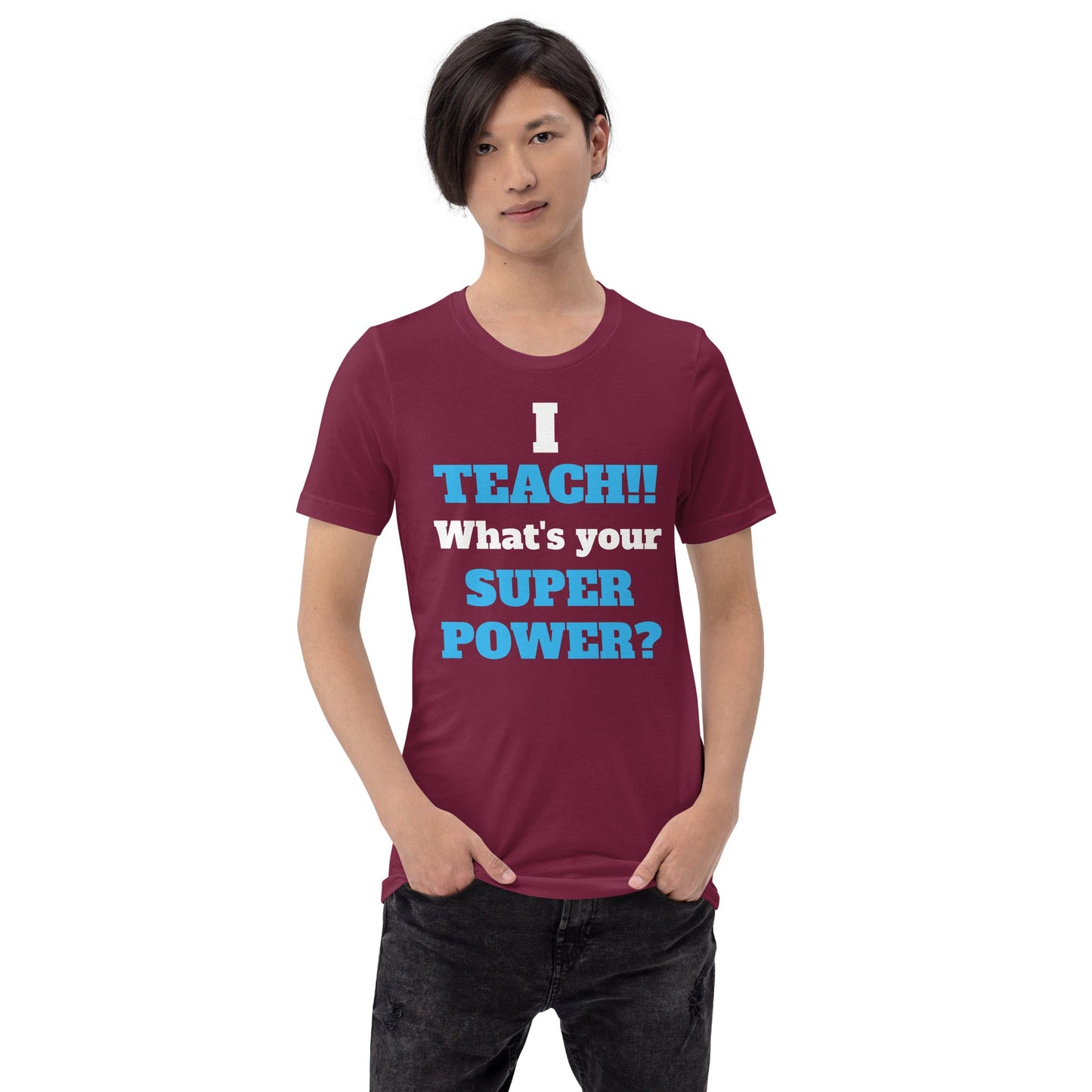 Teaching Superpower T-Shirt – Funny School Tee for Heroic Educators