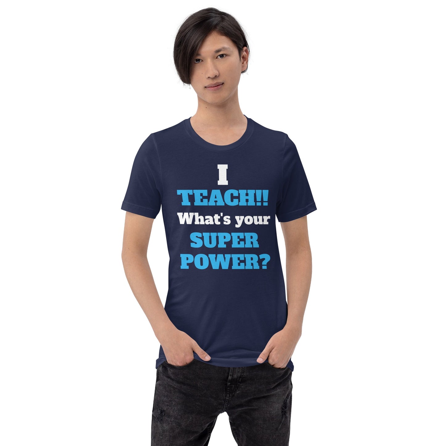 Teaching Superpower T-Shirt – Funny School Tee for Heroic Educators