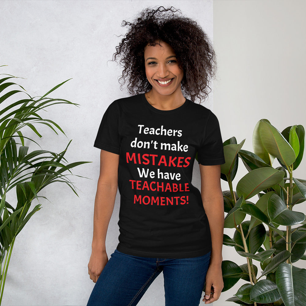 Teacher Mistakes T-Shirt