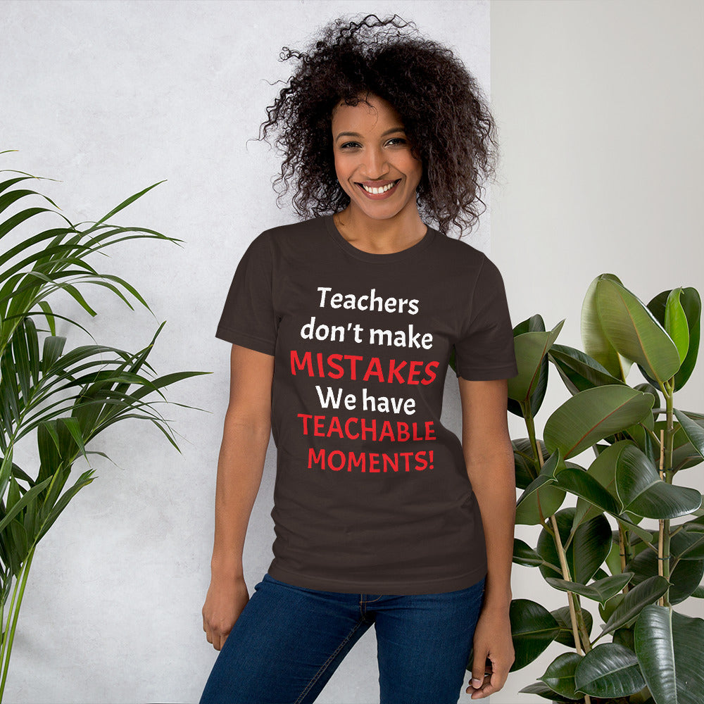 Teacher Mistakes T-Shirt