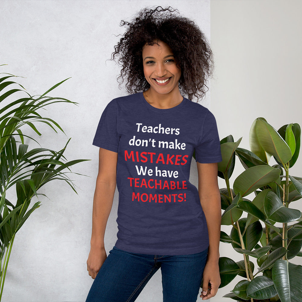 Teacher Mistakes T-Shirt