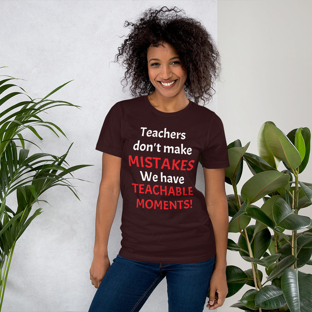 Teacher Mistakes T-Shirt